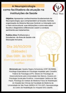 A neuropsicologia como facilitadora da atuação na instituição de Saúde.